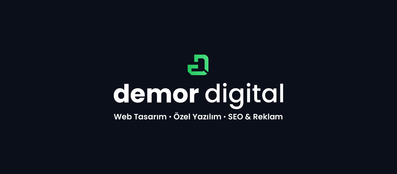 Demor Digital | Web Tasarım ve Dijital Çözümler Banner